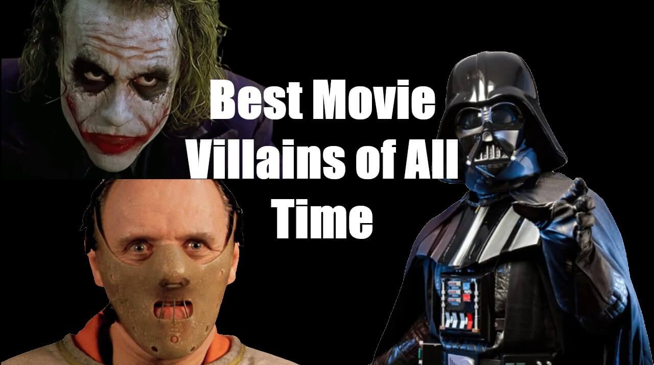 Collage of some of the best movie villains of all time